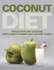 Image for Coconut Diet : Track Your Diet Success (with Food Pyramid and Calorie Guide)