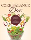 Image for Core Balance Diet : Track Your Weight Loss Progress (with Calorie Counting Chart)