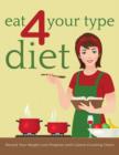 Image for Eat 4 Your Type Diet : Record Your Weight Loss Progress (with Calorie Counting Chart)