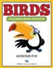 Image for Birds : Coloring Book For Kids- Awesome Fun
