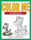 Image for Color Me Coloring Book