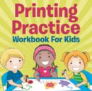 Image for Printing Practice Workbook For Kids
