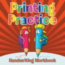 Image for Printing Practice Handwriting Workbook