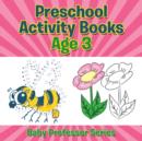 Image for Preschool Activity Books Age 3