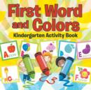 Image for First Words and Colors Kindergarten Activity Book
