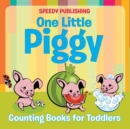 Image for One Little Piggy : Counting Books for Toddlers