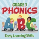 Image for Grade 1 Phonics : Early Learning Skills (Phonics Books)