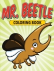 Image for Mr. Beetle Coloring Book