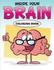 Image for Inside Your Brain Coloring Book