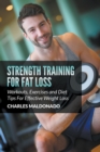 Image for Strength Training For Fat Loss : Workouts, Exercises and Diet Tips For Effective Weight Loss