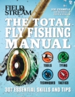 Image for Total Flyfishing Manual: 307 Tips and Tricks from Expert Anglers