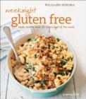 Image for Williams-Sonoma: Weeknight Gluten Free: Simple, Healthy Meals for Every Night of the Week
