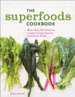 Image for The superfoods cookbook: easy, healthy recipes for every day