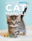 Image for Total Cat Manual: Meet, Love, and Care for Your New Best Friend