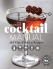 Image for Complete Cocktail Manual: 285 Tips, Tricks, and Recipes