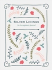 Image for Silver Linings : A Journal for Navigating Life&#39;s Challenges