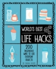Image for World&#39;s Best Life Hacks