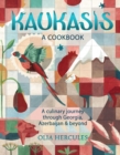 Image for Kaukasis : A Culinary Journey through Georgia, Azerbaijan &amp; Beyond
