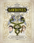 Image for Sawbones: the horrifying, hilarious road to modern medicine