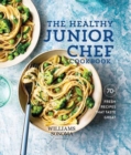 Image for The Healthy Junior Chef Cookbook