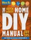 Image for Quick &amp; Easy Home DIY Manual : 324 Tips