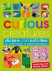 Image for Curious Creatures : With Stickers and Activities to Make Family Learning Fun
