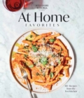 Image for Williams Sonoma At Home Favorites : 110+ Recipes from the Test Kitchen