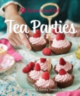 Image for American Girl tea parties: delicious sweets &amp; savory treats to share.