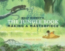 Image for Walt Disney&#39;s The jungle book  : making a masterpiece
