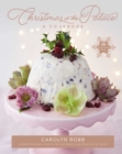 Image for Christmas at the Palace: A Cookbook