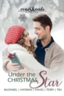 Image for Under the Christmas Star : a Crossroads Collection