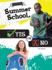 Image for Summer School, Yes or No