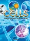 Image for Cells: Constructing Living Things