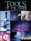 Image for Tools of the Trade: Using Scientific Equipment