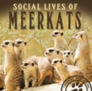 Image for Social Lives of Meerkats