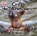 Image for Cria de animales: Animal Babies
