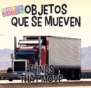 Image for Objetos que se mueven: Things That Move