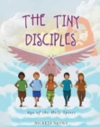 Image for The Tiny Disciples : Age of the Holy Spirit