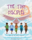 Image for Tiny Disciples: Age of the Holy Spirit