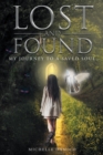 Image for Lost and Found: My Journey to a Saved Soul