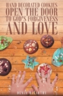 Image for Hand Decorated Cookies Open the Door to God&#39;s Forgiveness and Love