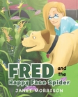Image for Fred and the Happy Face Spider