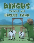 Image for Dingus Visits His Uncle&#39;s Farm