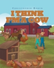Image for I Think I&#39;M A Cow