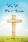Image for We Will Meet Again