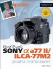 Image for David Busch&#39;s Sony Alpha A77 II/ILCA-77M2 Guide to Digital Photography