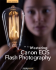 Image for Mastering Canon EOS Flash Photography, 2nd Edition