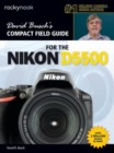 Image for David Busch&#39;s Compact Field Guide for the Nikon D5500