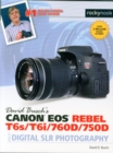 Image for David Busch&#39;s Canon EOS Rebel T6s/T6i/760D/750D Guide to Digital SLR Photography