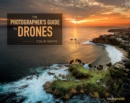 Image for The photographer&#39;s guide to drones